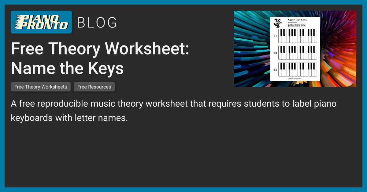 Free Theory Worksheet: Name The Keys | Piano Pronto Publishing