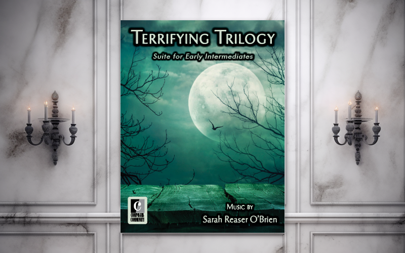 Composers Corner: Sarah Reaser O'Brien's "Terrifying Trilogy"